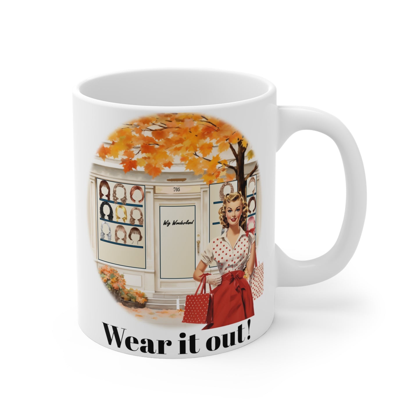 Wear it Out! Mug 11oz