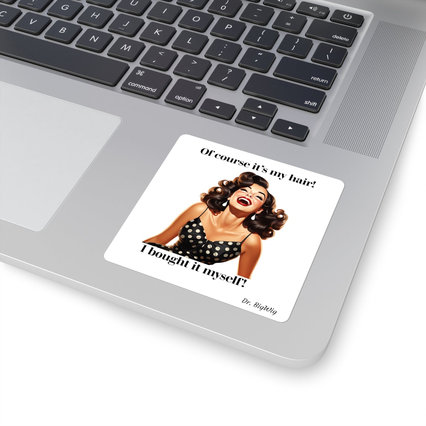 It's All Mine (Sticker)