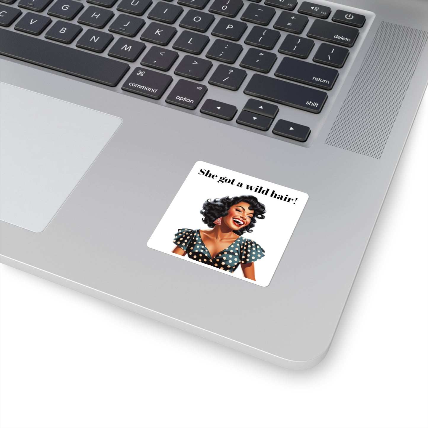 She Got a Wild Hair 2 (Sticker)