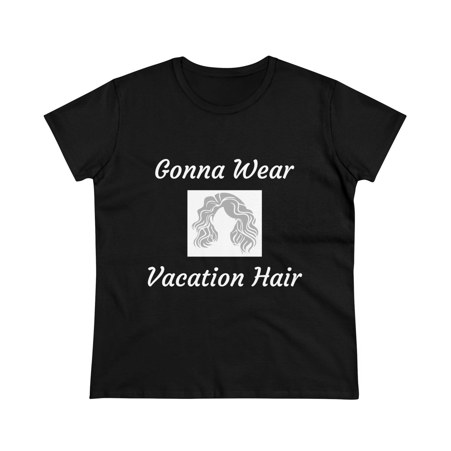 Vacation Hair (Women's Midweight Cotton Tee)