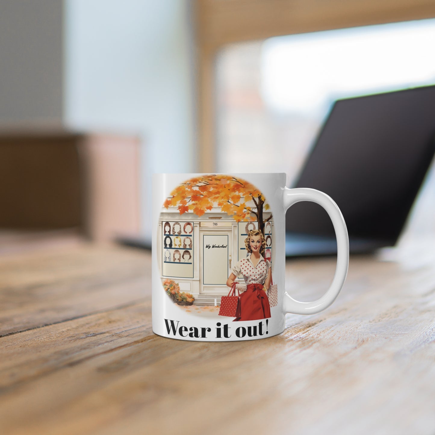 Wear it Out! Mug 11oz