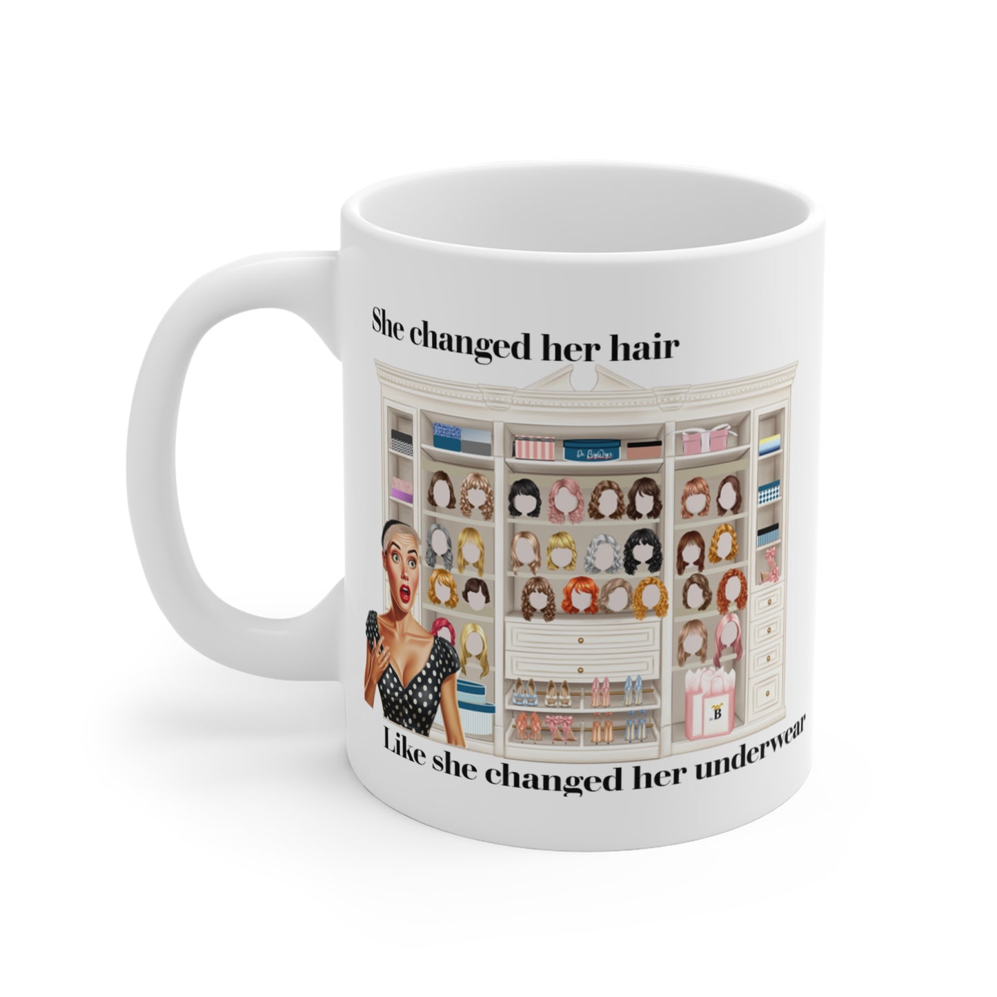 She Changed Her Hair Mug 11oz