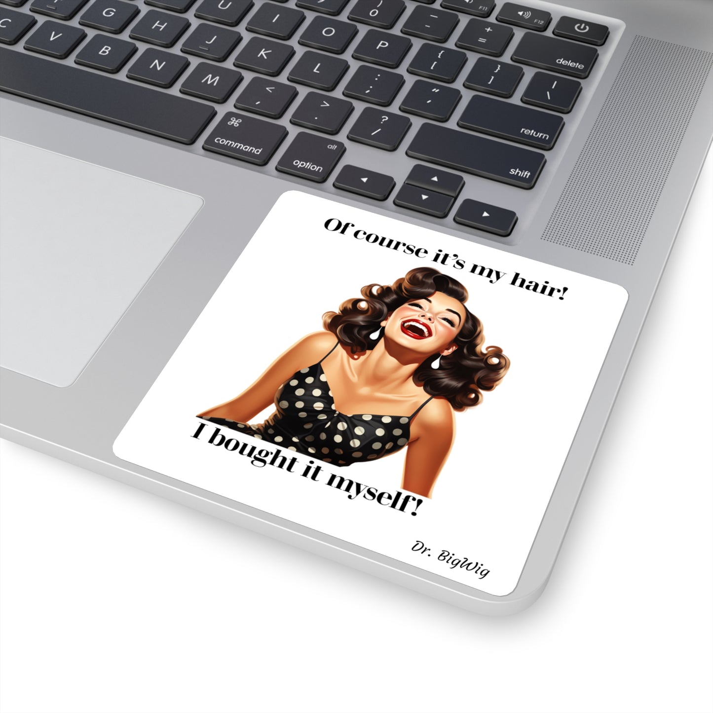 It's All Mine (Sticker)