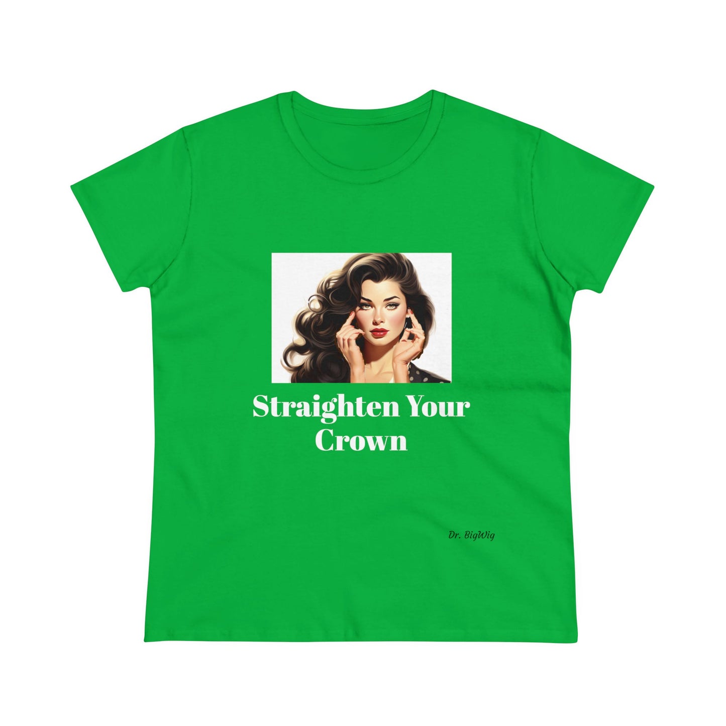 Straighten Your Crown (Women's Midweight Cotton Tee)