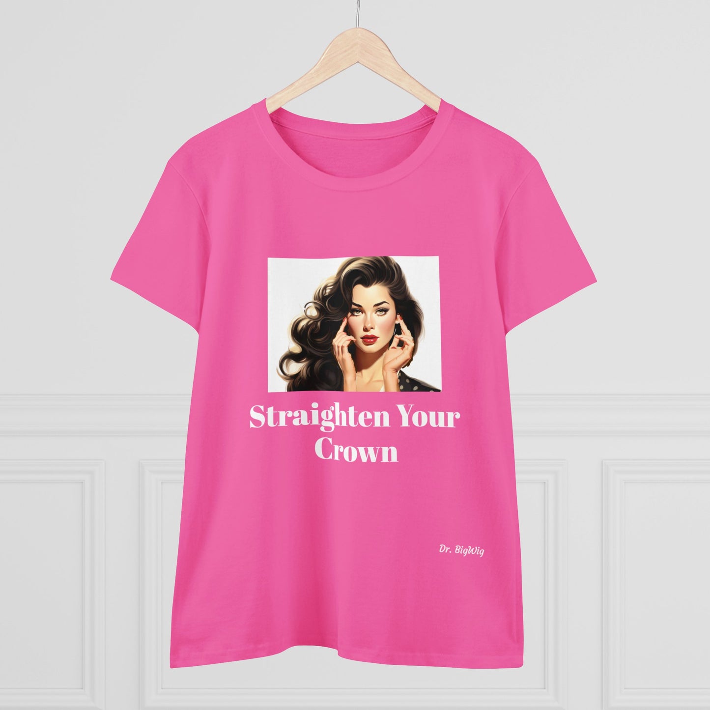 Straighten Your Crown (Women's Midweight Cotton Tee)
