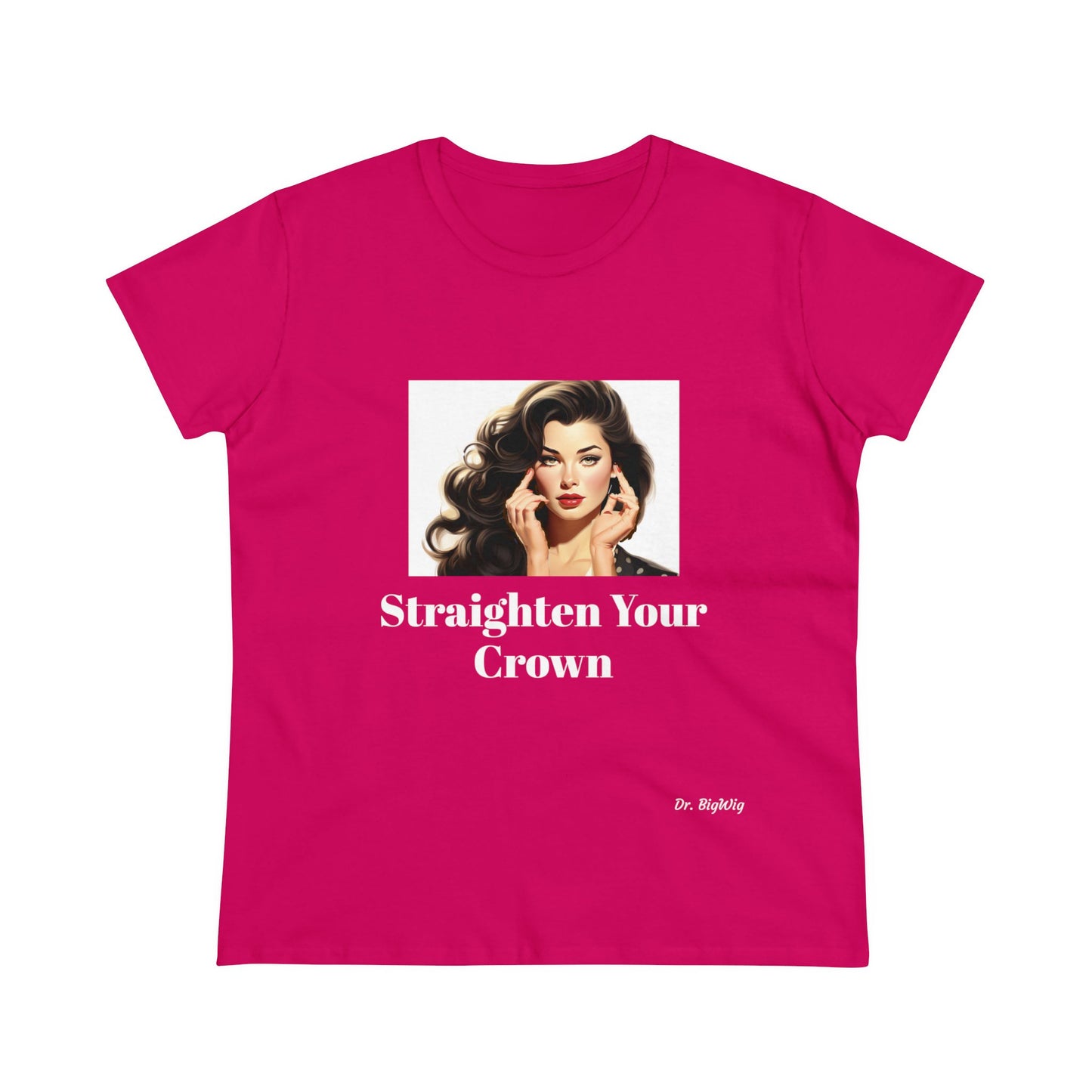 Straighten Your Crown (Women's Midweight Cotton Tee)