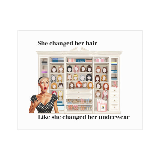 5 She Changed Her Hair (Unframed Print)