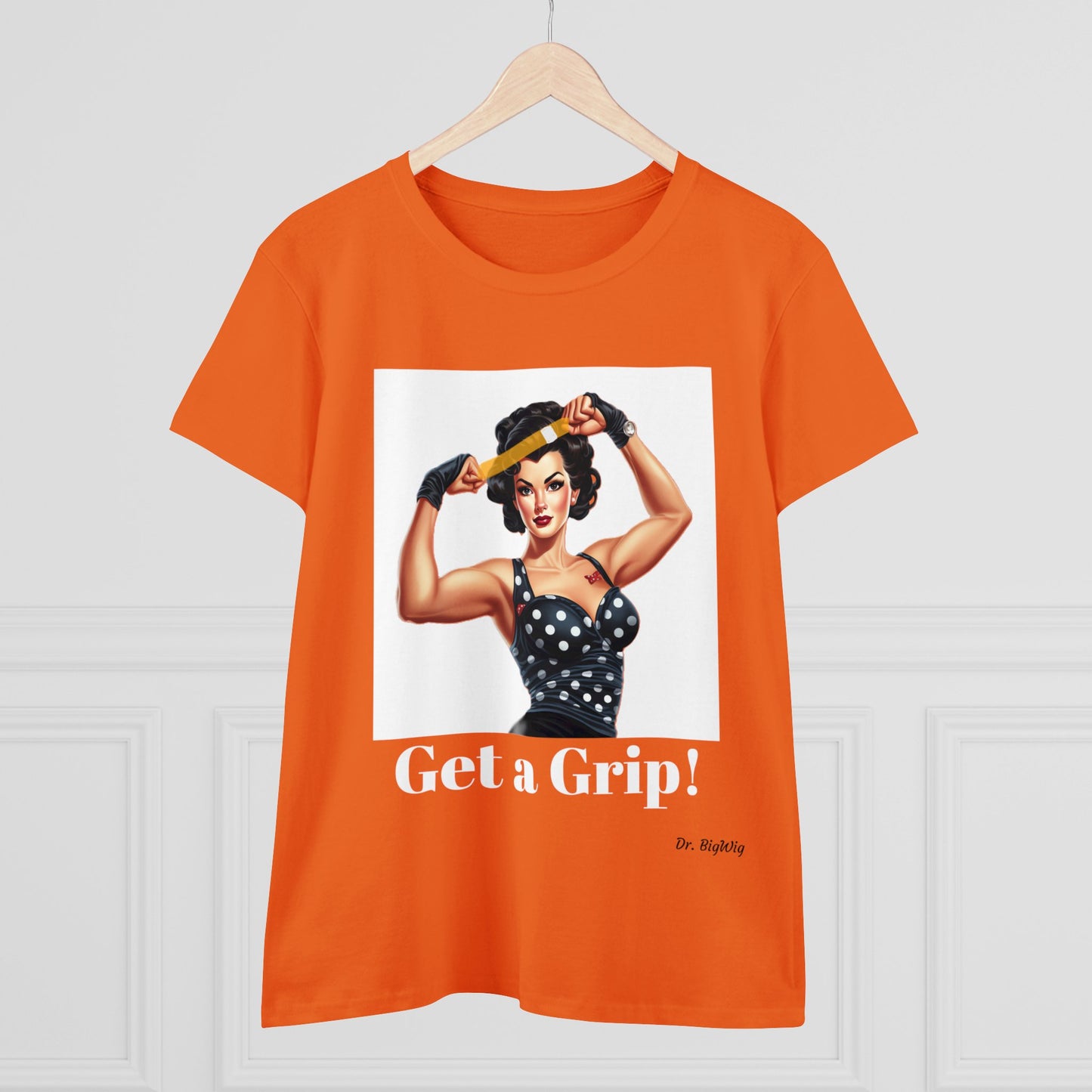 1 Get a Grip! (Women's Midweight Cotton Tee)