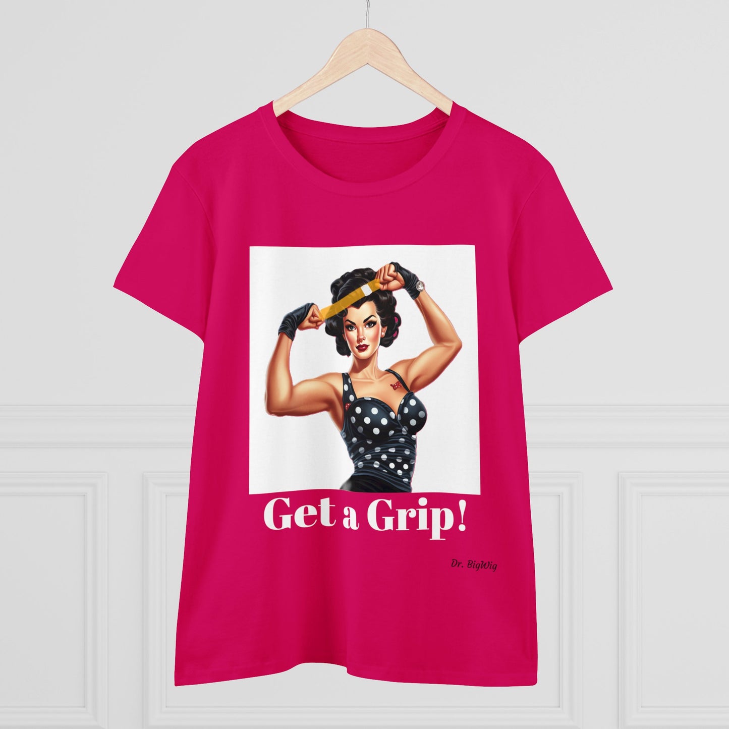 1 Get a Grip! (Women's Midweight Cotton Tee)