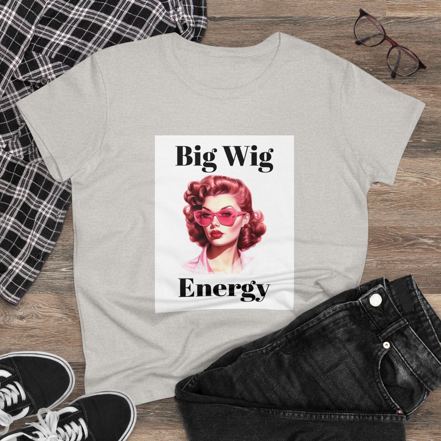 2 Big Wig Energy (Women's Midweight Cotton Tee)