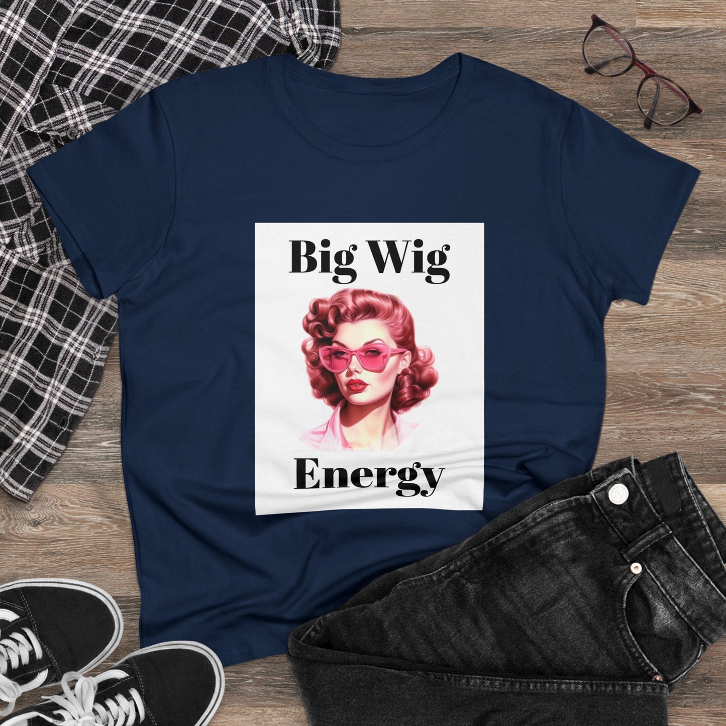 2 Big Wig Energy (Women's Midweight Cotton Tee)