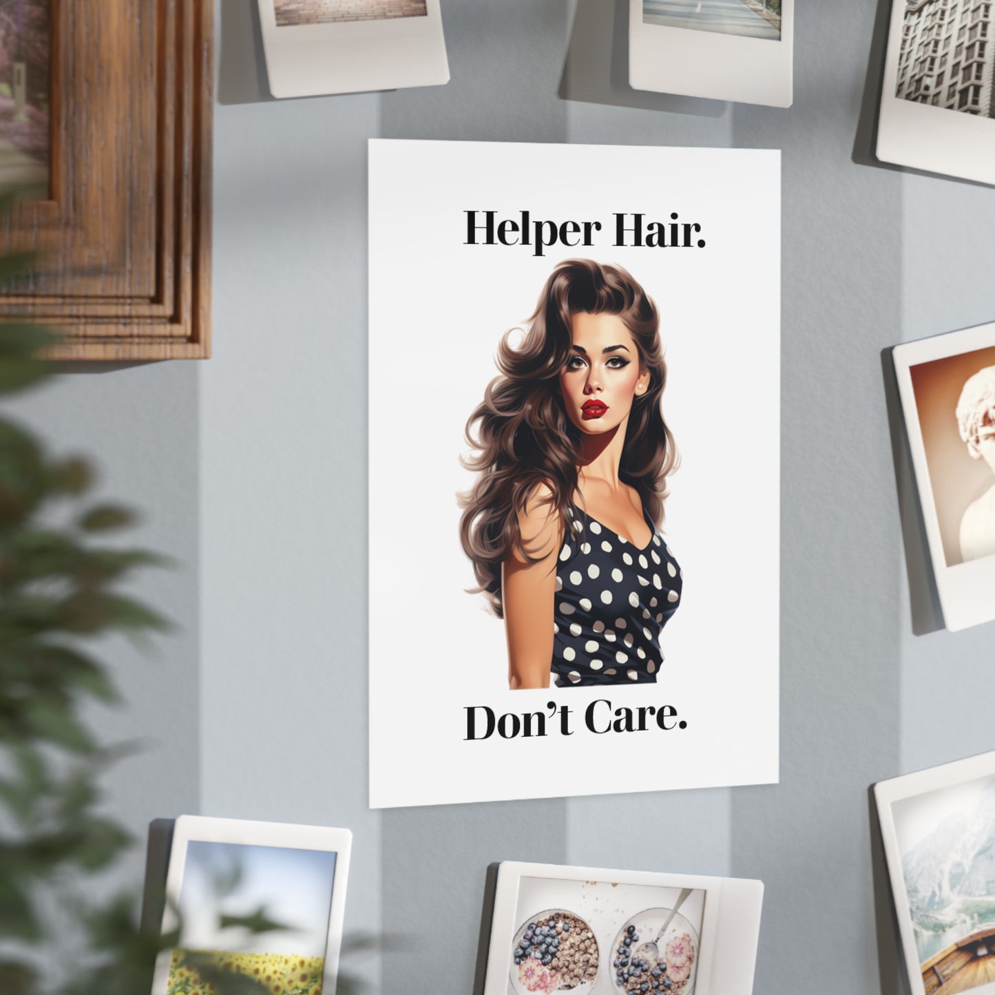 Helper Hair 2 (Unframed Print)