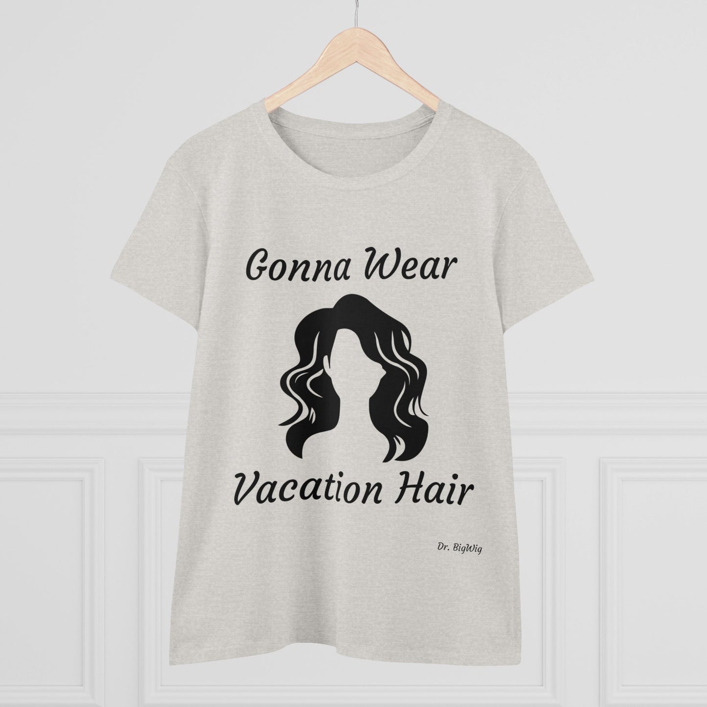 Vacation Hair (Women's Midweight Cotton Tee)