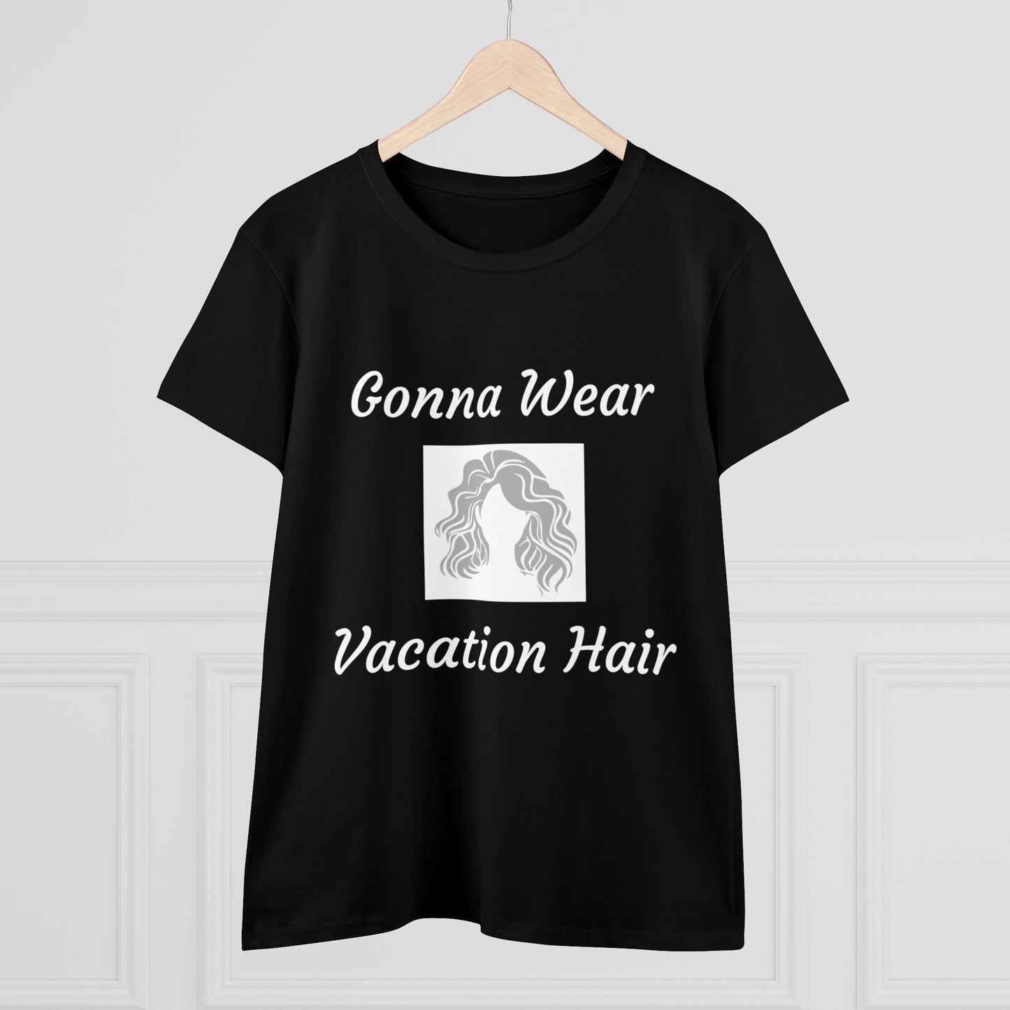 Vacation Hair (Women's Midweight Cotton Tee)