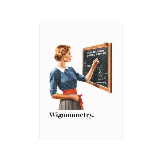 Wigonometry 1 (Unframed Print)