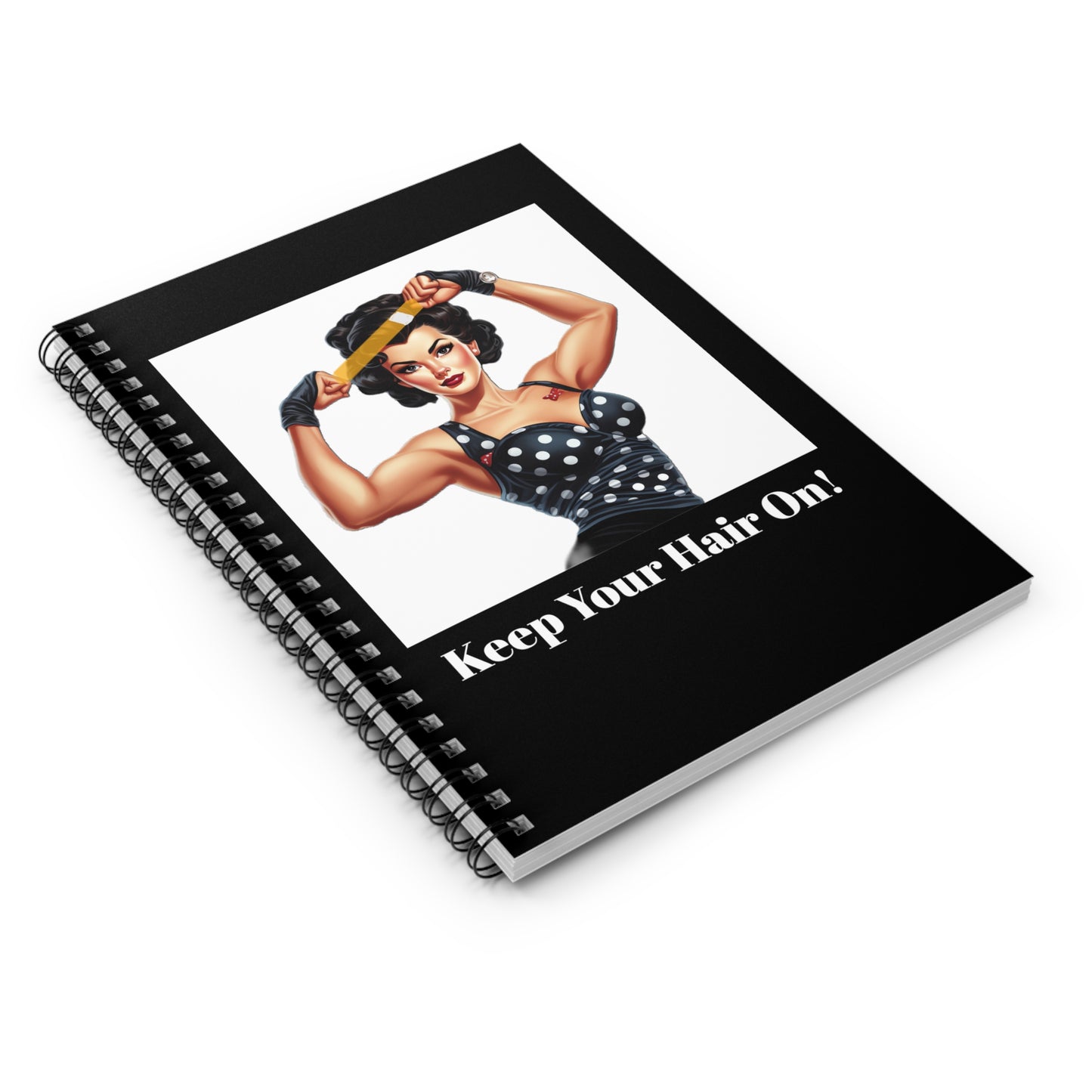12 Keep Your Hair On (Notebook)