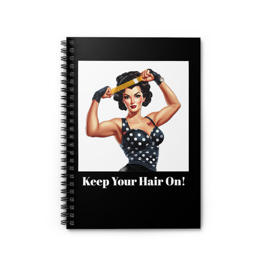 12 Keep Your Hair On (Notebook)