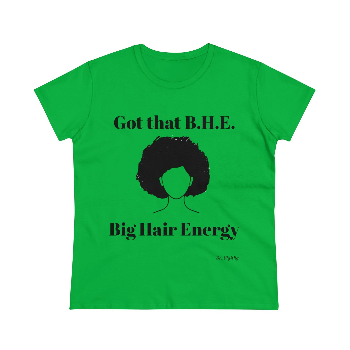 Big Hair Energy 3 (Women's Midweight Cotton Tee)