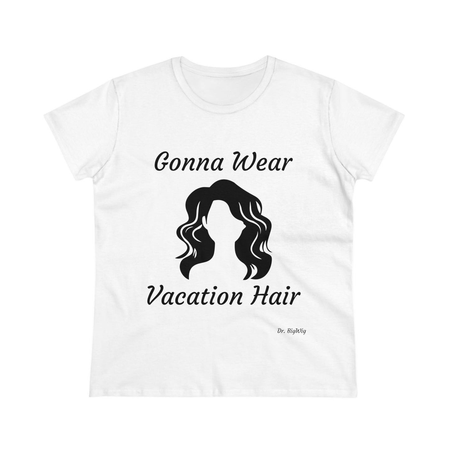 Vacation Hair (Women's Midweight Cotton Tee)