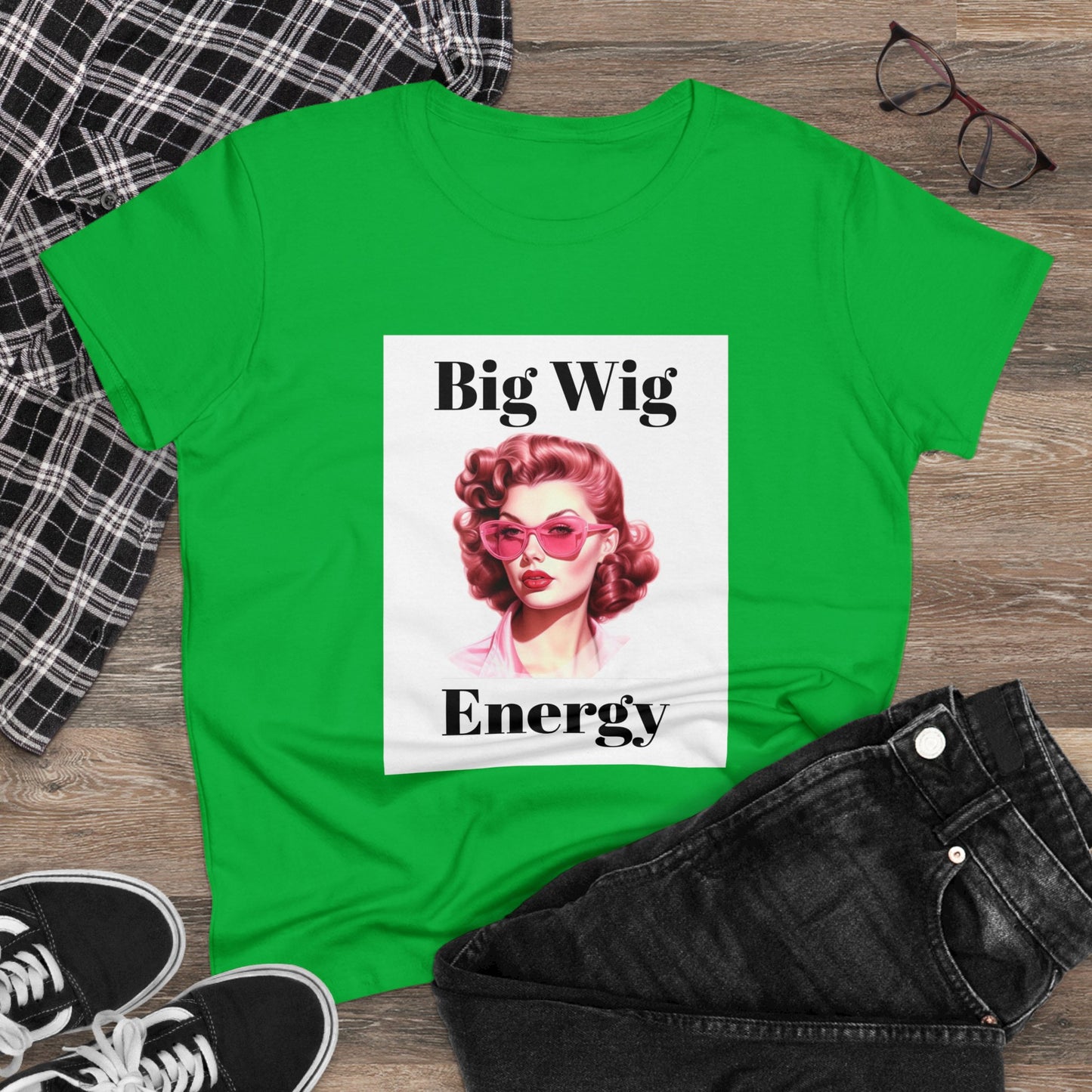 2 Big Wig Energy (Women's Midweight Cotton Tee)