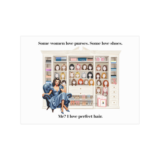 I Love Perfect Hair (Unframed Print)