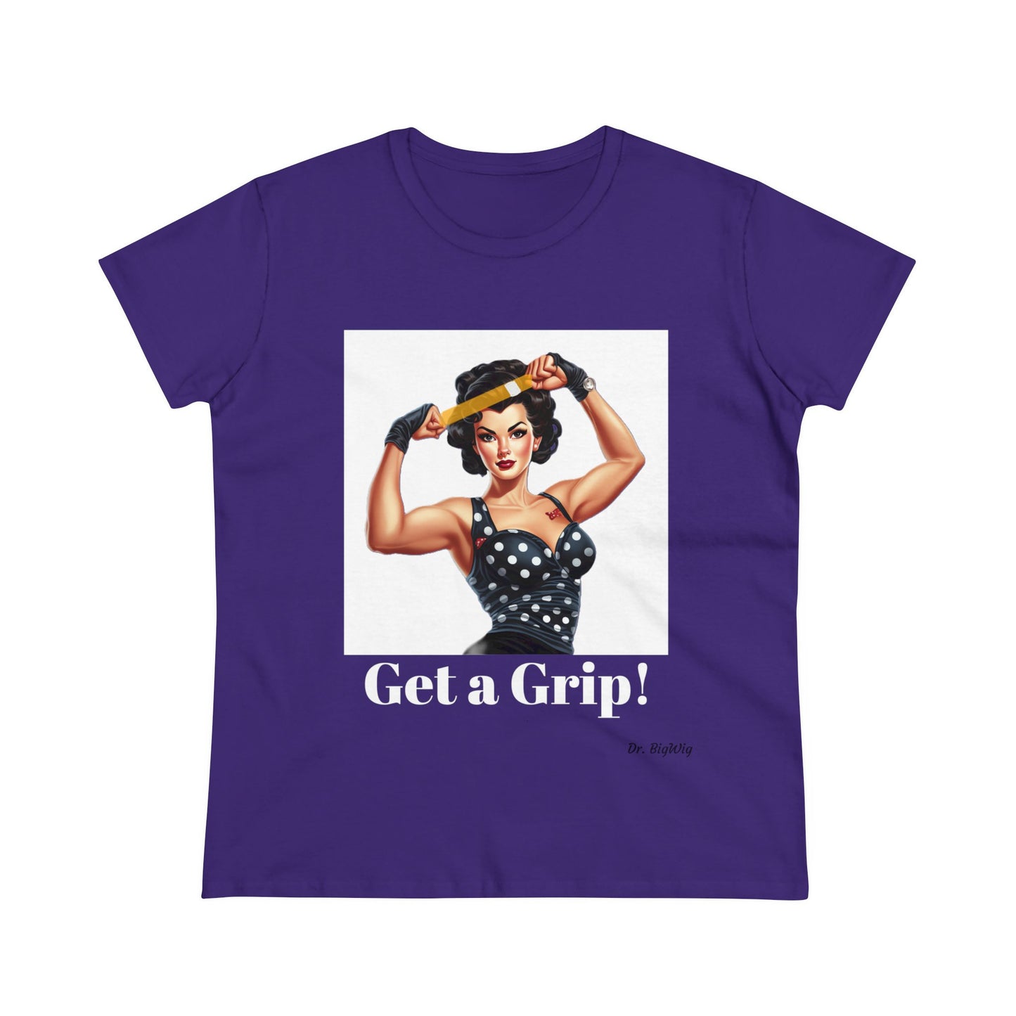 1 Get a Grip! (Women's Midweight Cotton Tee)