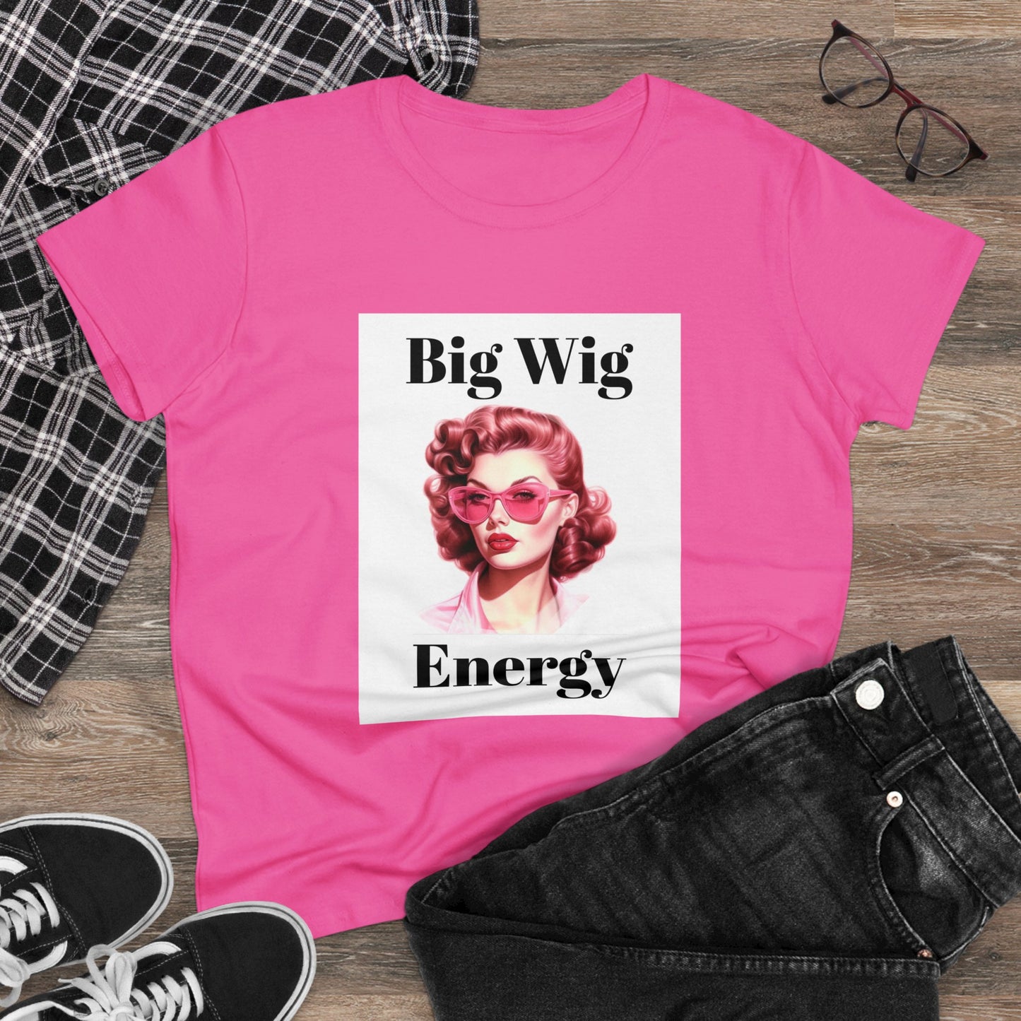 2 Big Wig Energy (Women's Midweight Cotton Tee)