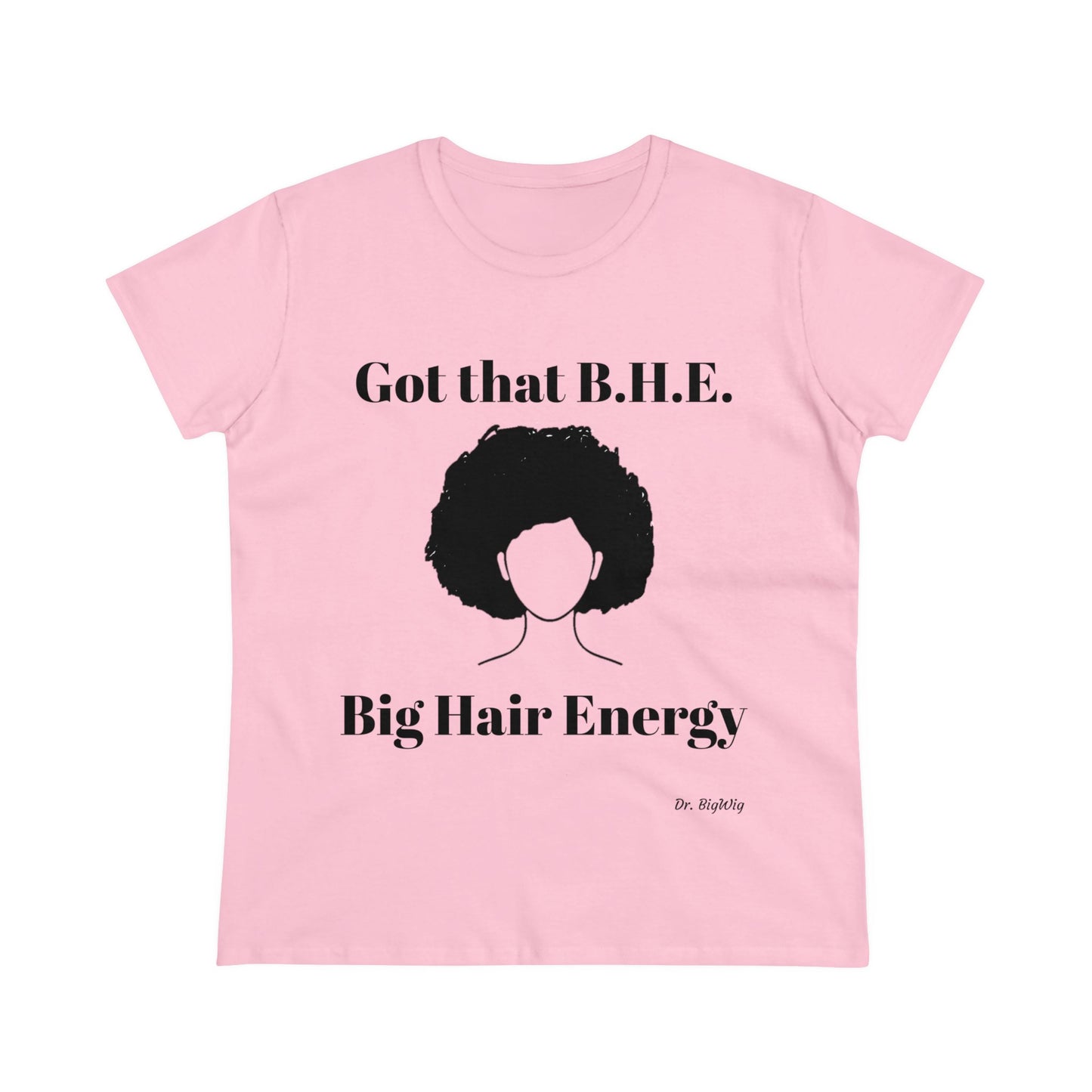 Big Hair Energy 3 (Women's Midweight Cotton Tee)