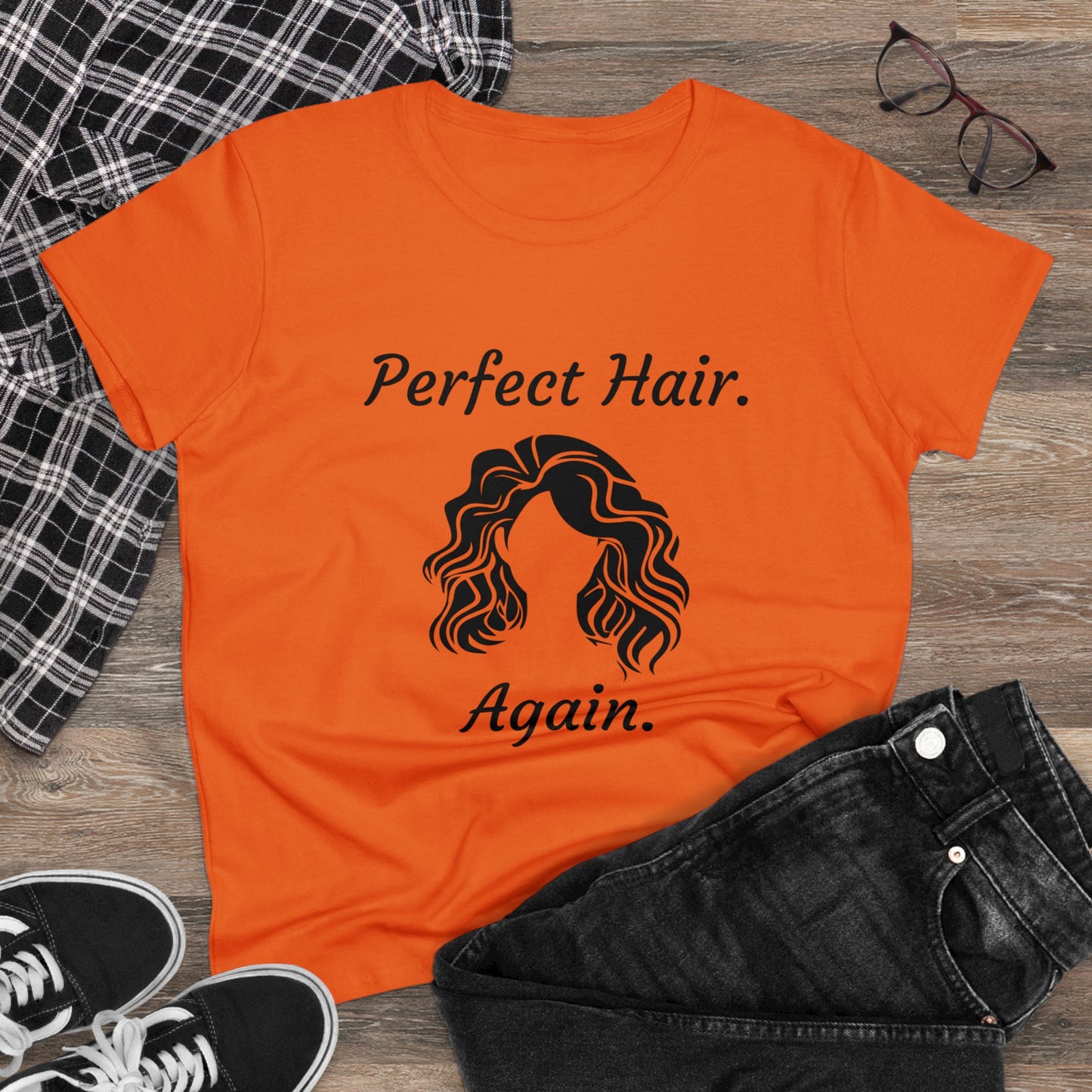 Perfect Hair. Again. (Women's Midweight Cotton Tee)