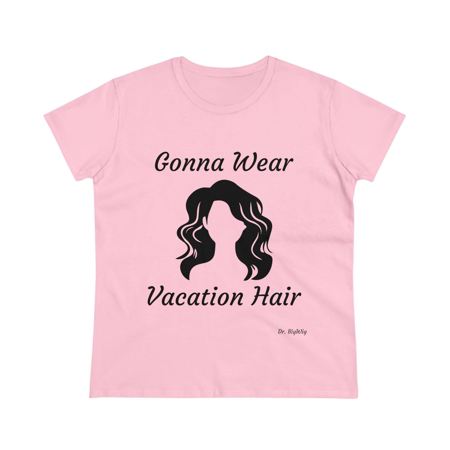 Vacation Hair (Women's Midweight Cotton Tee)