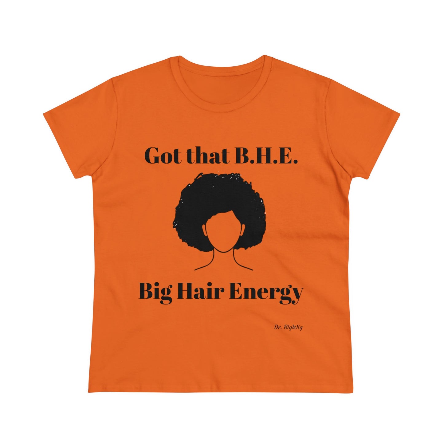 Big Hair Energy 3 (Women's Midweight Cotton Tee)