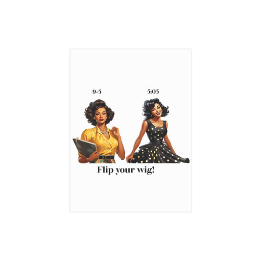 Flip Your Wig (Unframed Print)