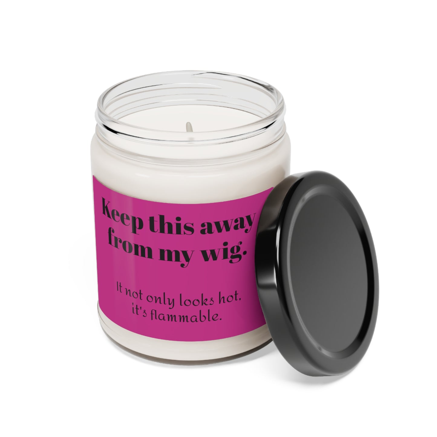 Keep Away from My Wig, Scented Soy Candle, 9oz